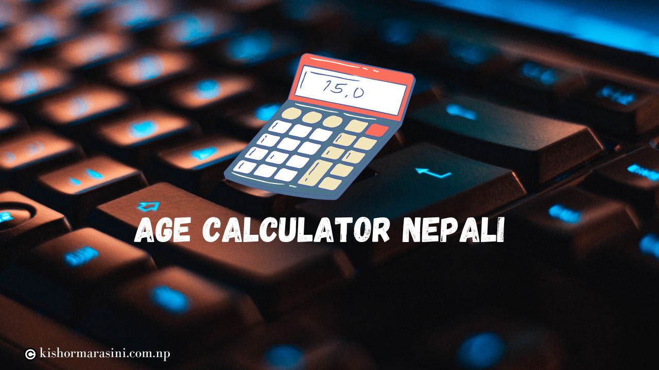 Age Calculator Nepali